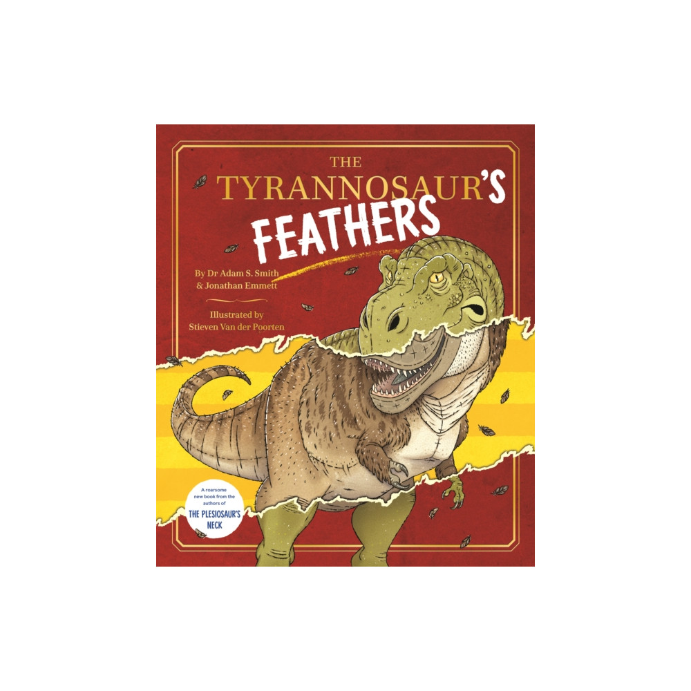 The Tyrannosaur's Feathers (häftad, english) UCLan Publishing