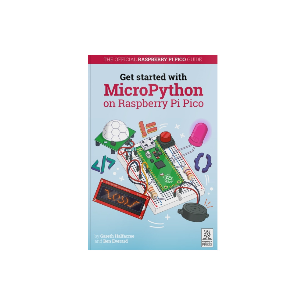 Get Started with MicroPython on Raspberry Pi Pico (häftad, english) Raspberry Pi Press