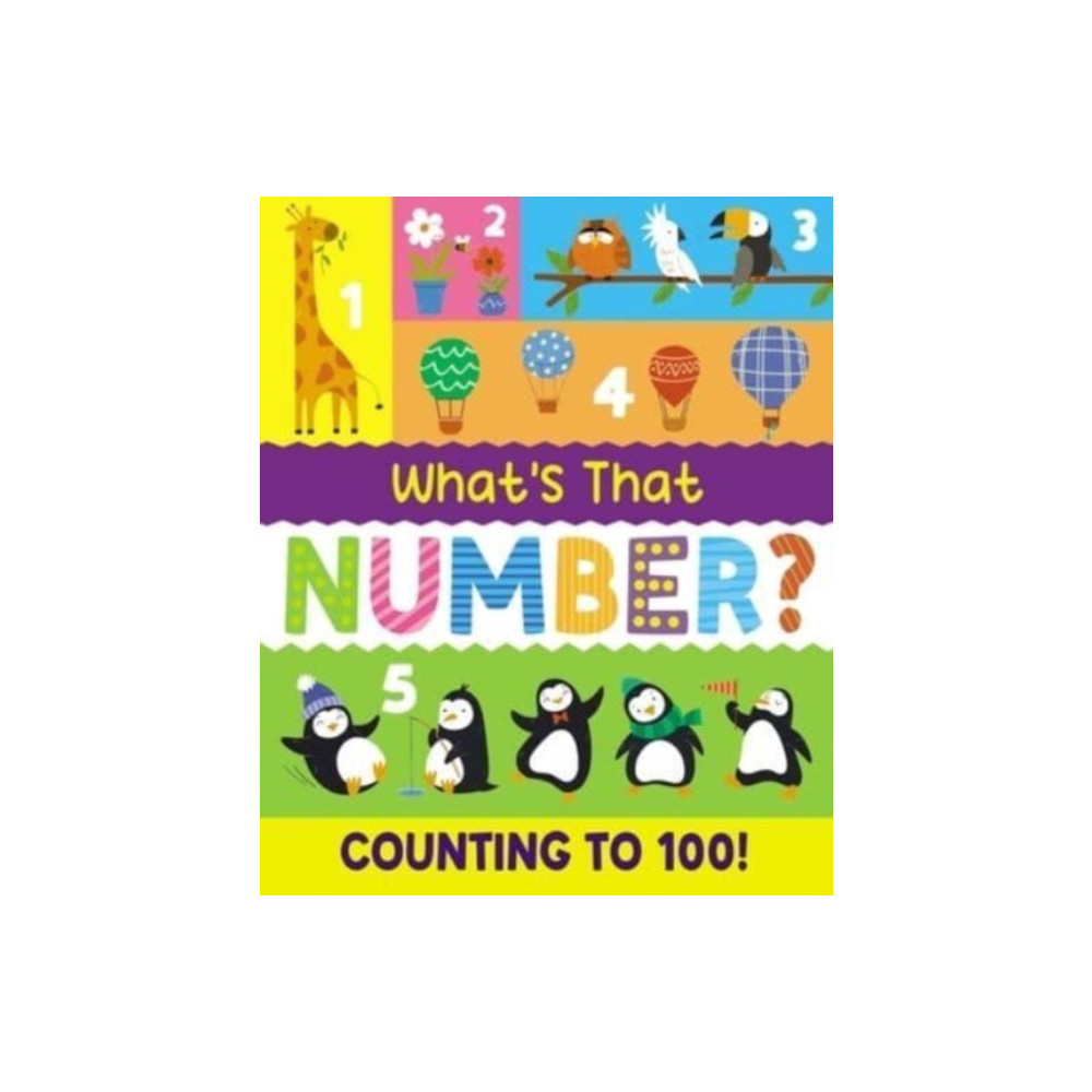 What's That Number? Counting To 100! (inbunden, english) Hungry Tomato Ltd