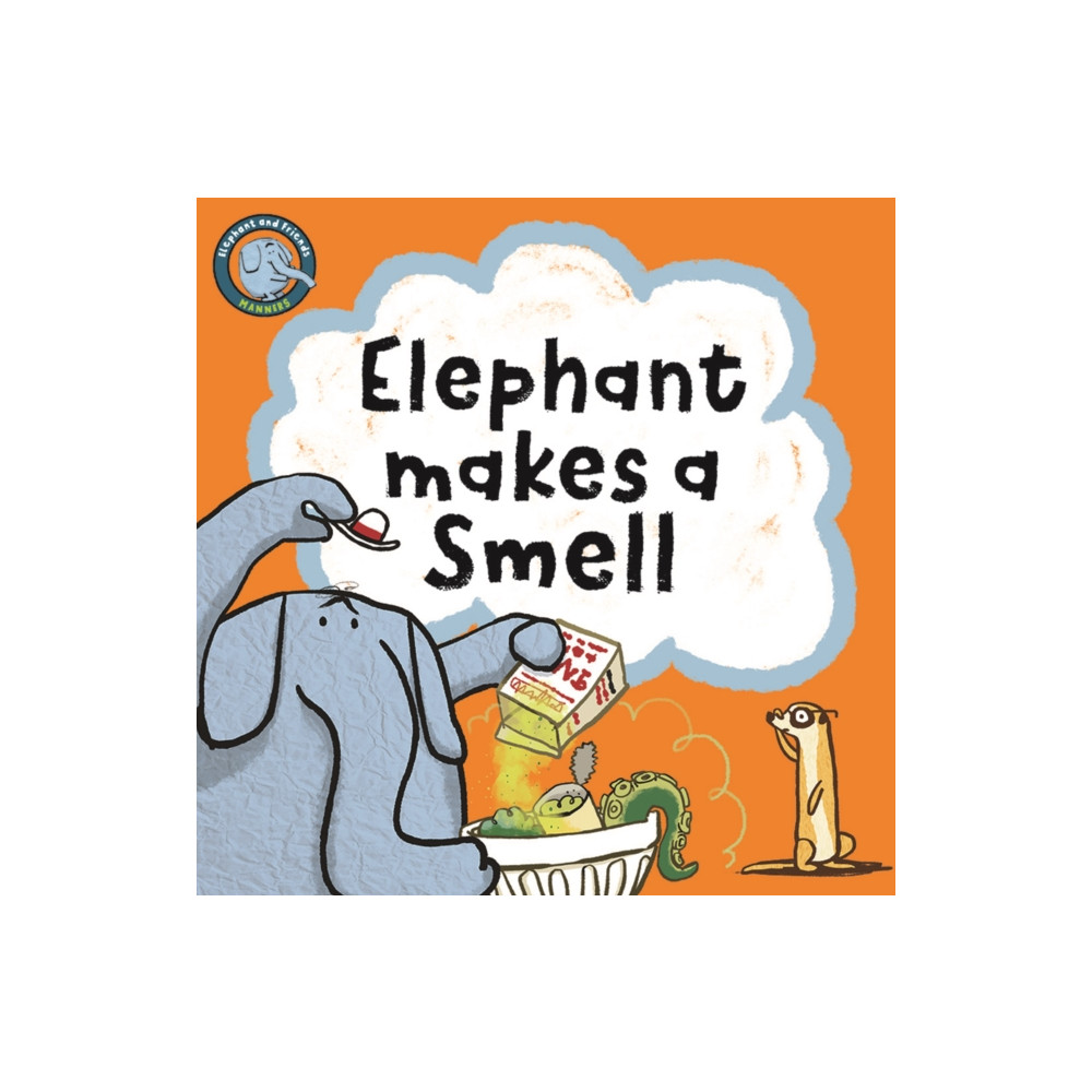 Elephant Makes A Smell (bok, board book, english) Noodle Juice Ltd