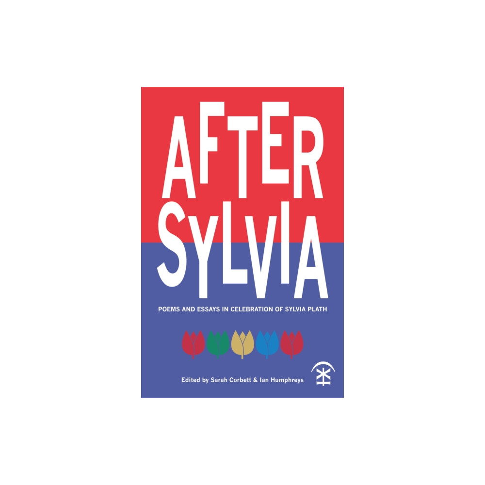 After Sylvia (häftad, english) Nine Arches Press