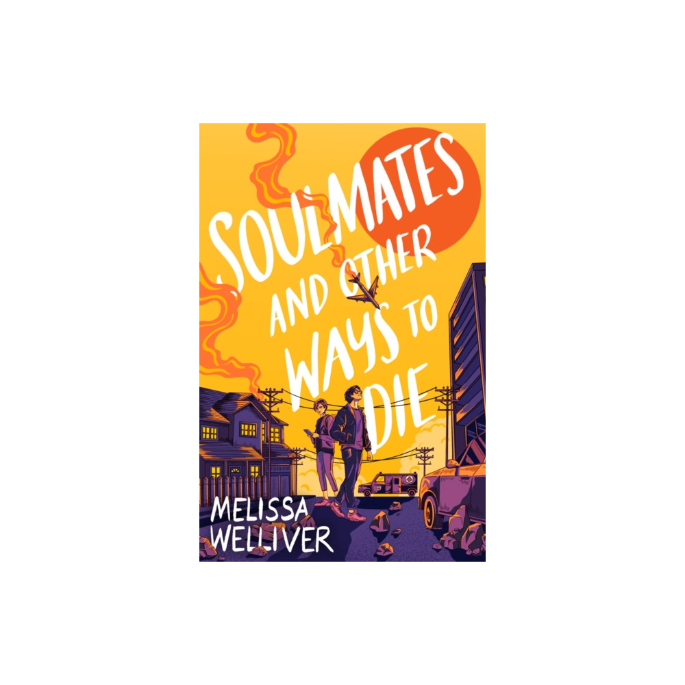 Soulmates and Other Ways to Die (häftad, english) Chicken House Ltd