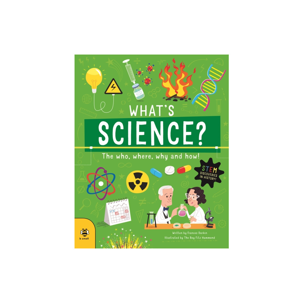 What's Science? (häftad, english) b small publishing limited