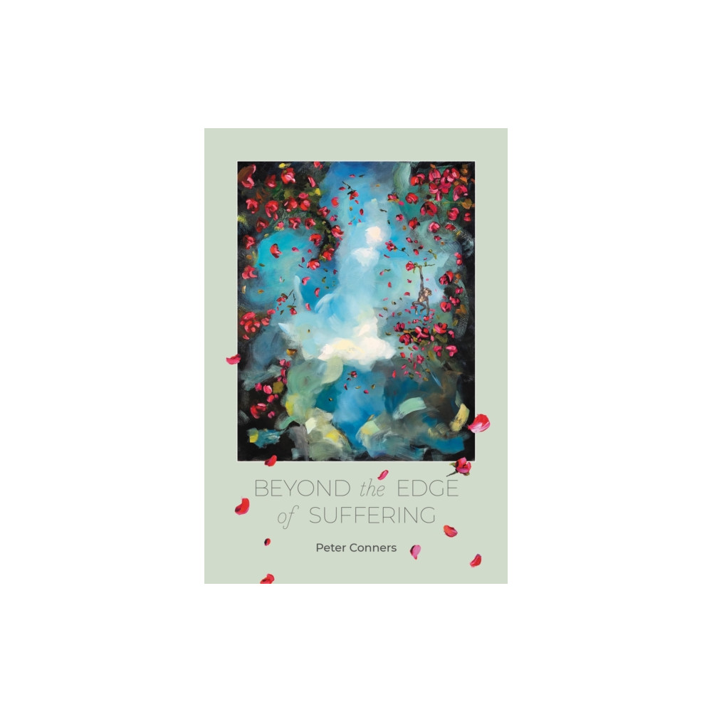 Beyond the Edge of Suffering (häftad, english) White Pine Press
