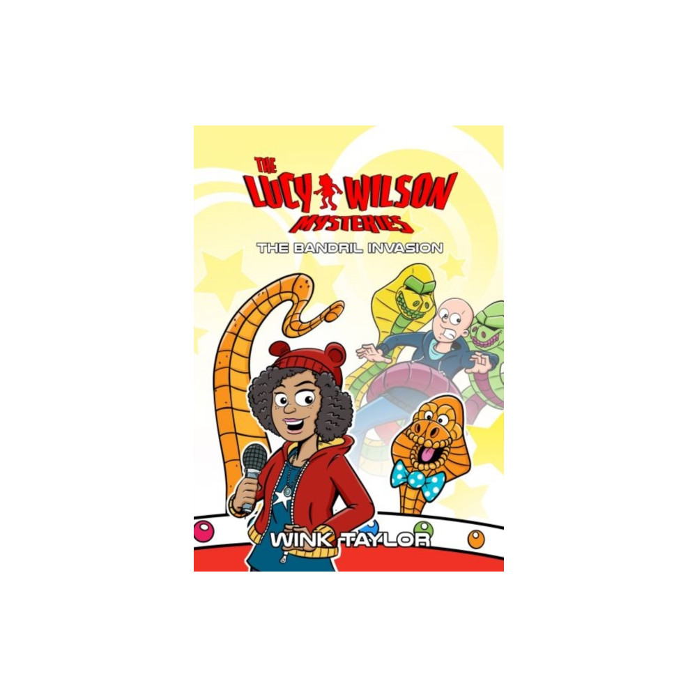 Lucy Wilson Mysteries, The: Bandril Invasion, The (häftad, english) Candy Jar Books