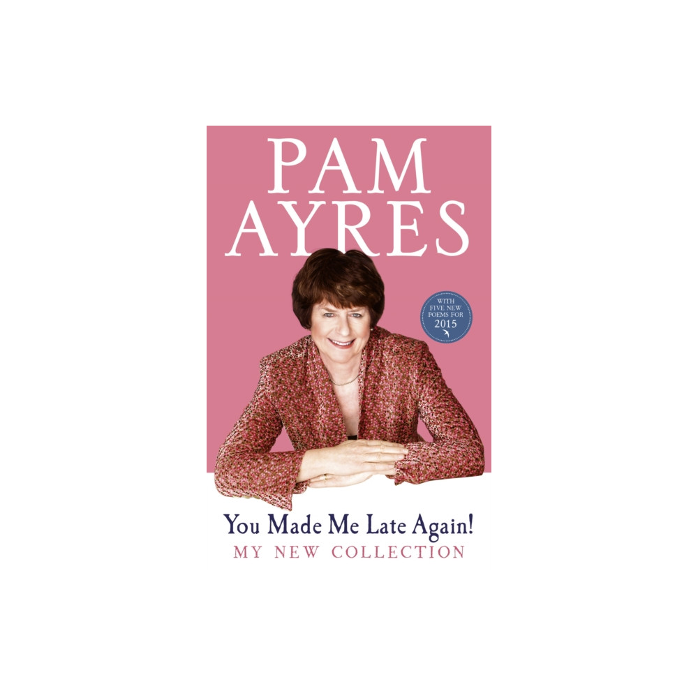 You Made Me Late Again! (häftad, english) Ebury Publishing