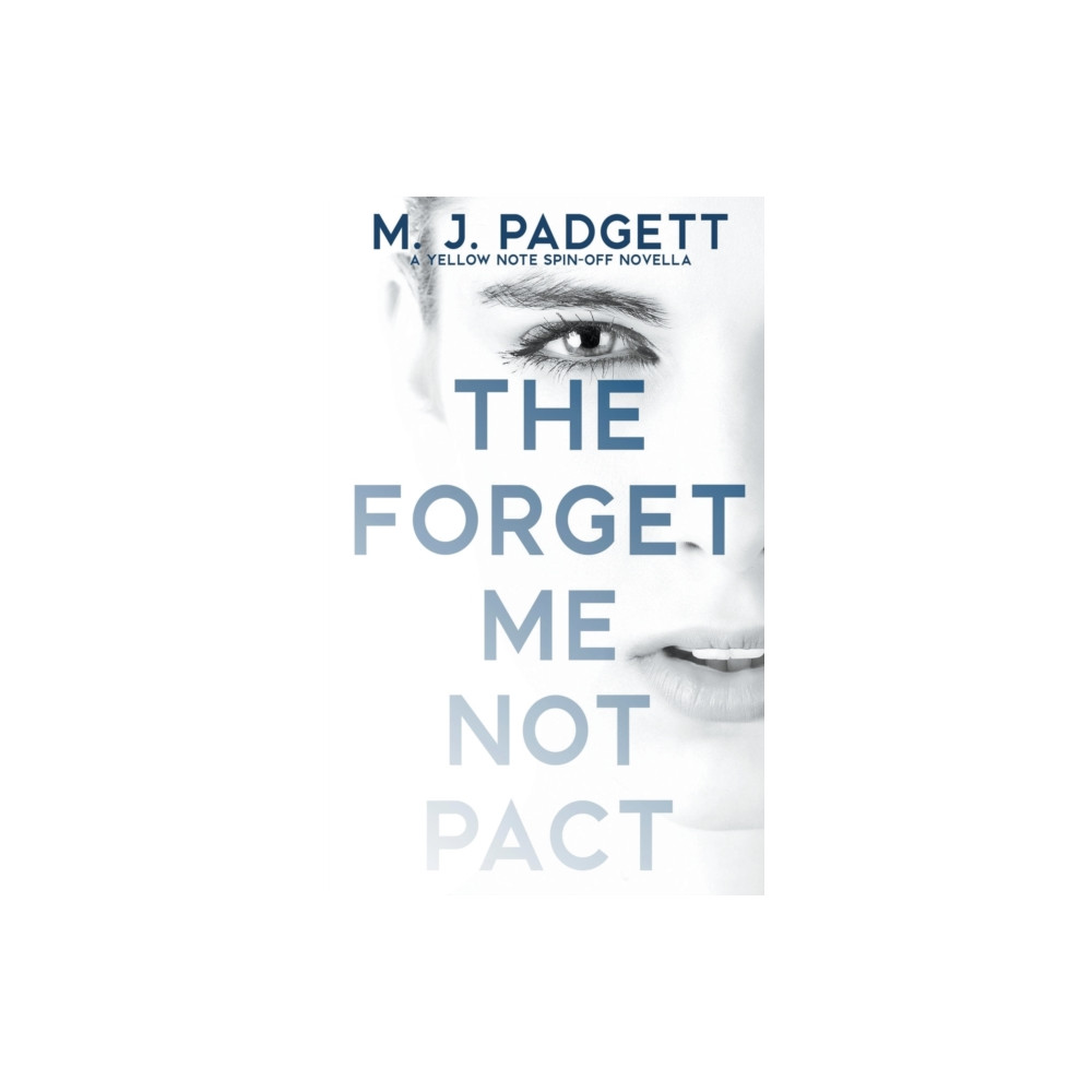 The Forget Me Not Pact (häftad, english) Mj Padgett Books LLC