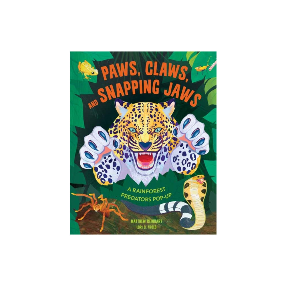 Paws, Claws, and Snapping Jaws Pop-Up Book (Reinhart Pop-Up Studio) (inbunden, english) Insight Kids