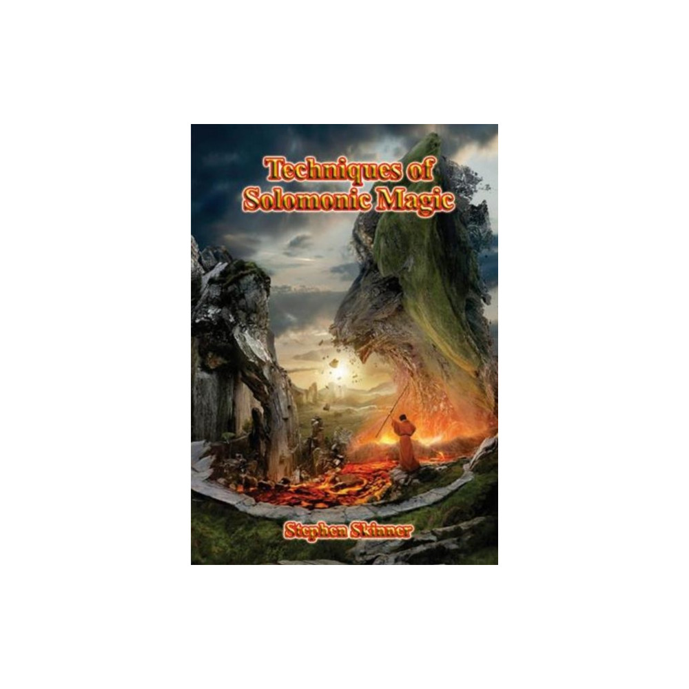 Techniques of Solomonic Magic (inbunden, english) Golden Hoard Press Pte Ltd
