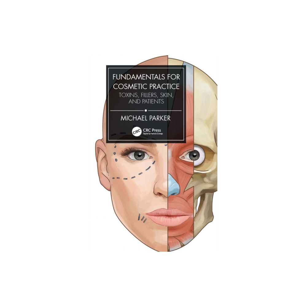Fundamentals for Cosmetic Practice (häftad, english) Taylor & francis ltd