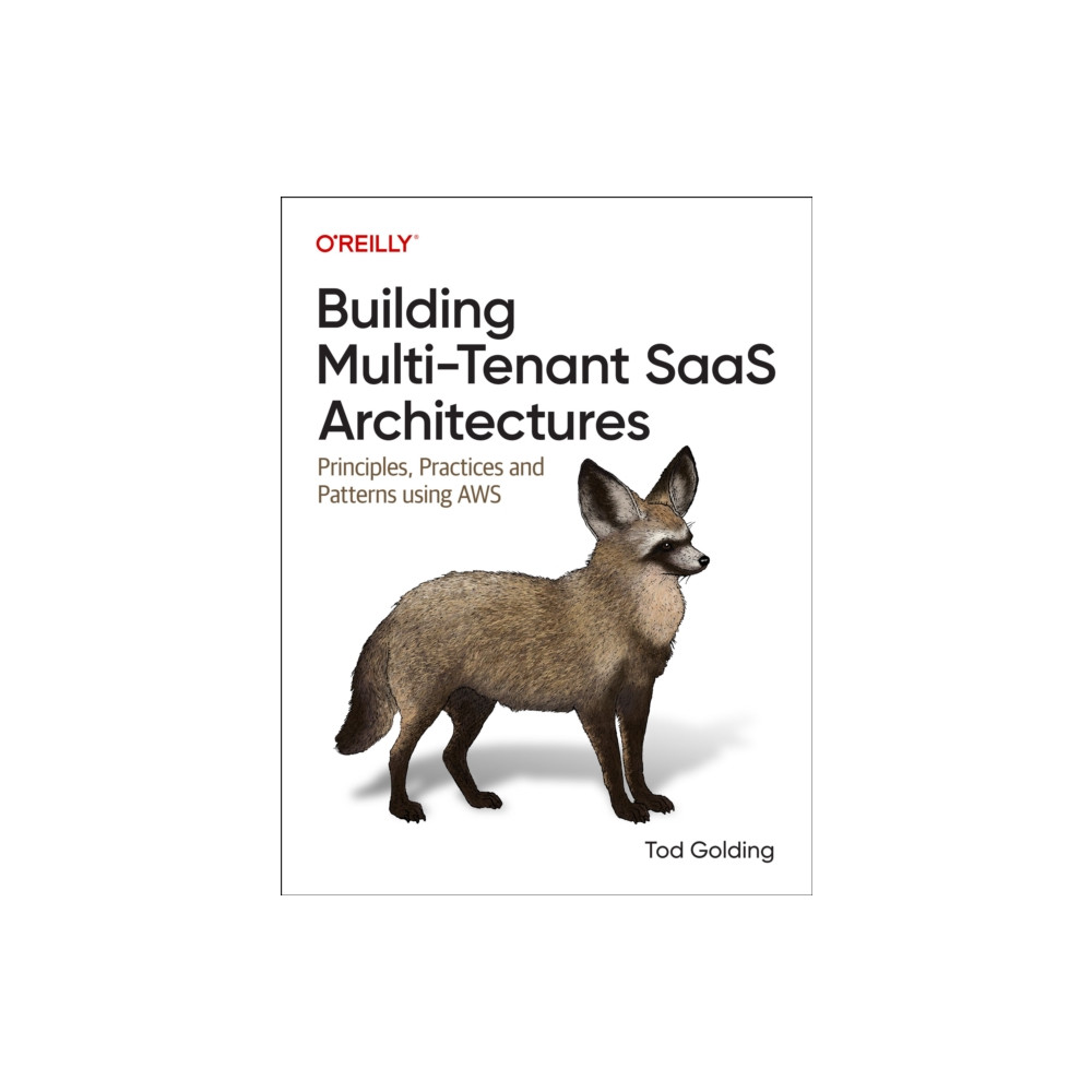 Building Multi-Tenant Saas Architectures (häftad, english) O'Reilly Media