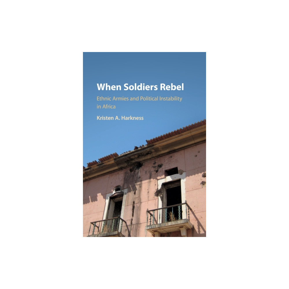 When Soldiers Rebel (häftad, english) Cambridge University Press