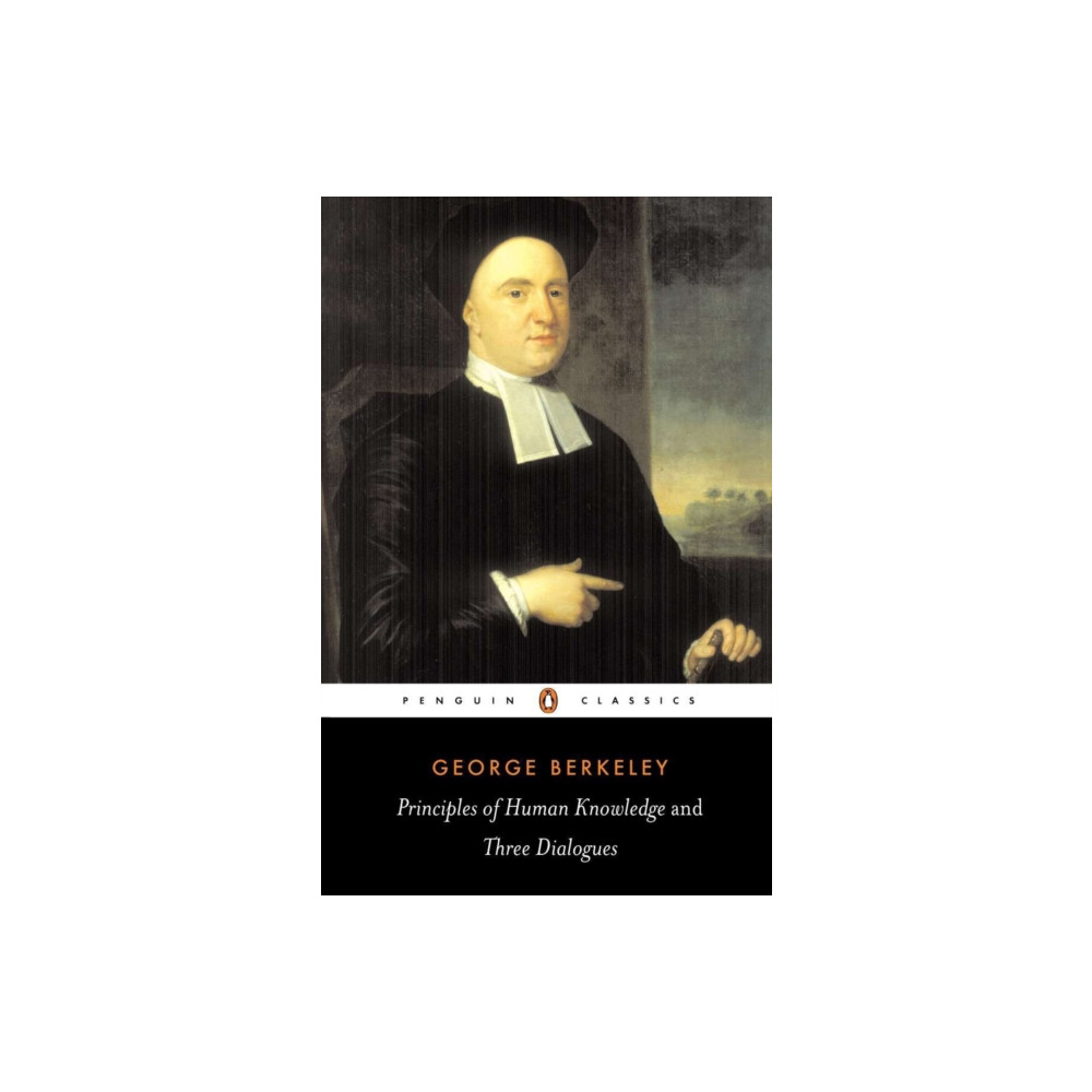 Principles of Human Knowledge and Three Dialogues (häftad, english) Penguin books ltd