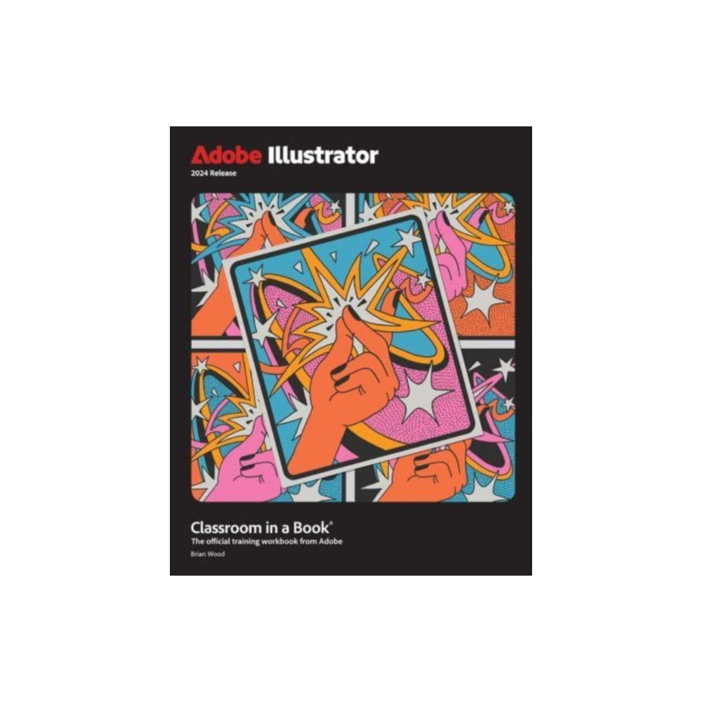 Adobe Illustrator Classroom in a Book 2024 Release (häftad, english) Pearson Education (US)