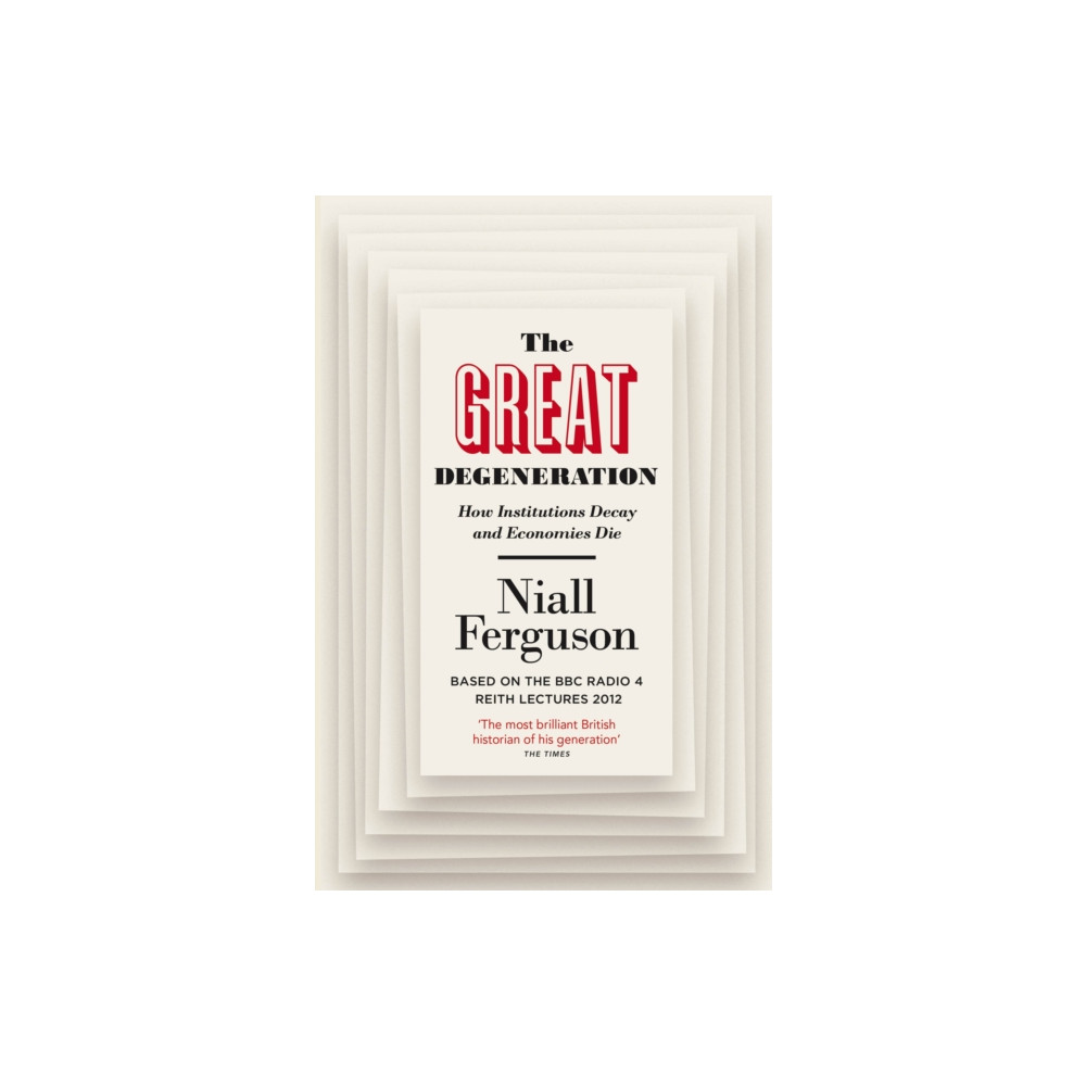 The Great Degeneration (häftad, eng)