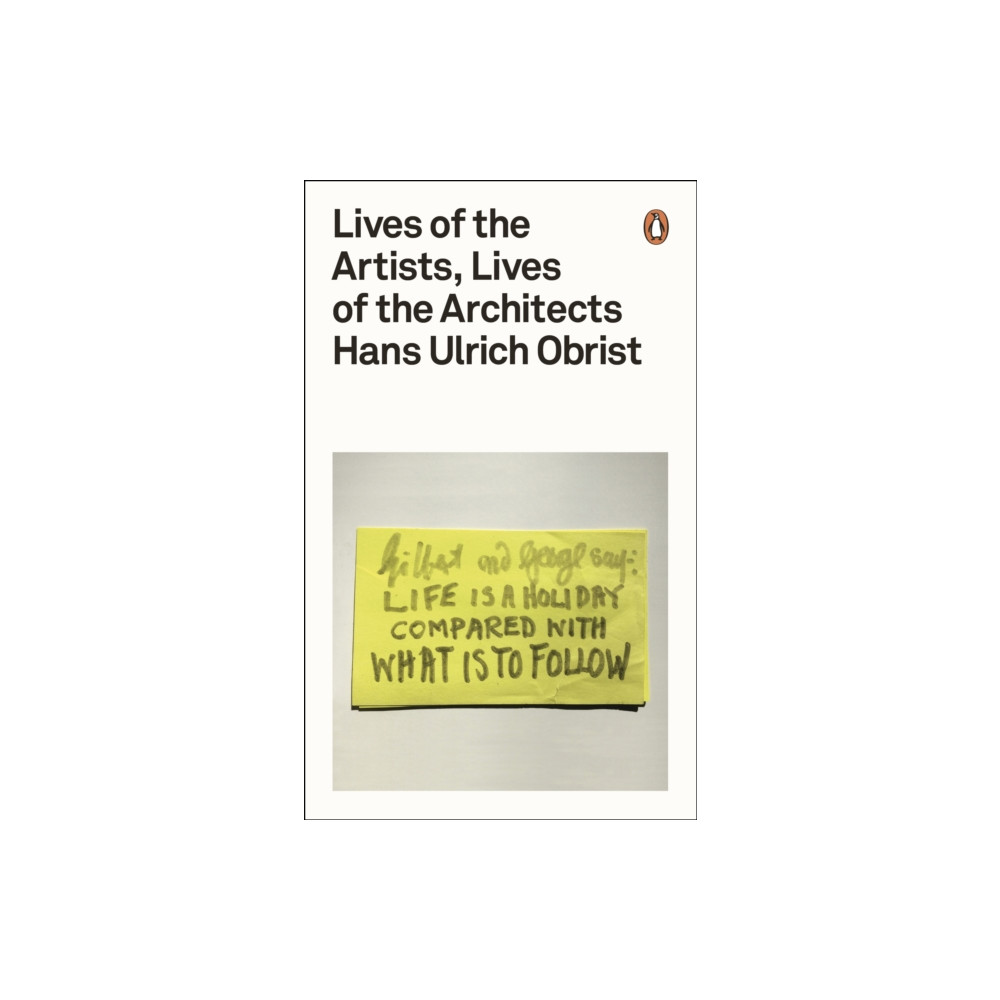 Lives of the Artists, Lives of the Architects (häftad, eng)