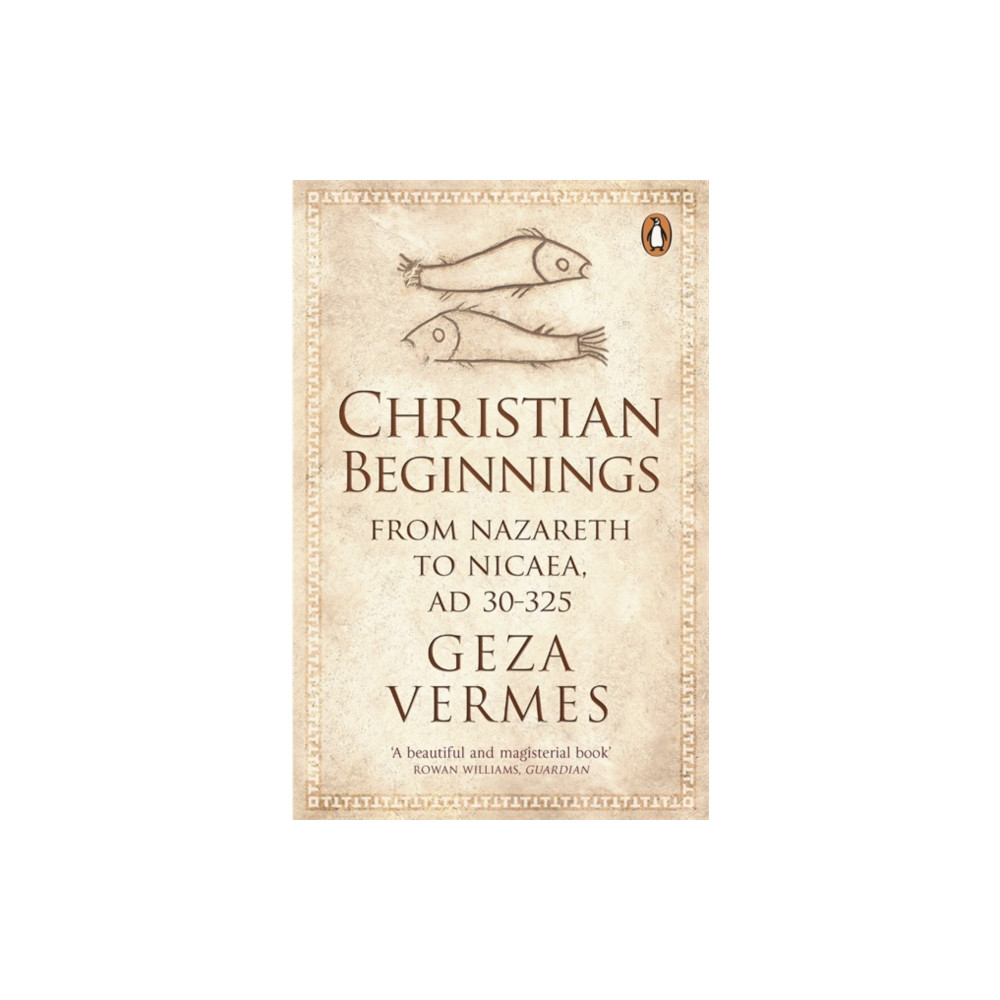 Christian Beginnings (häftad, english) Penguin books ltd