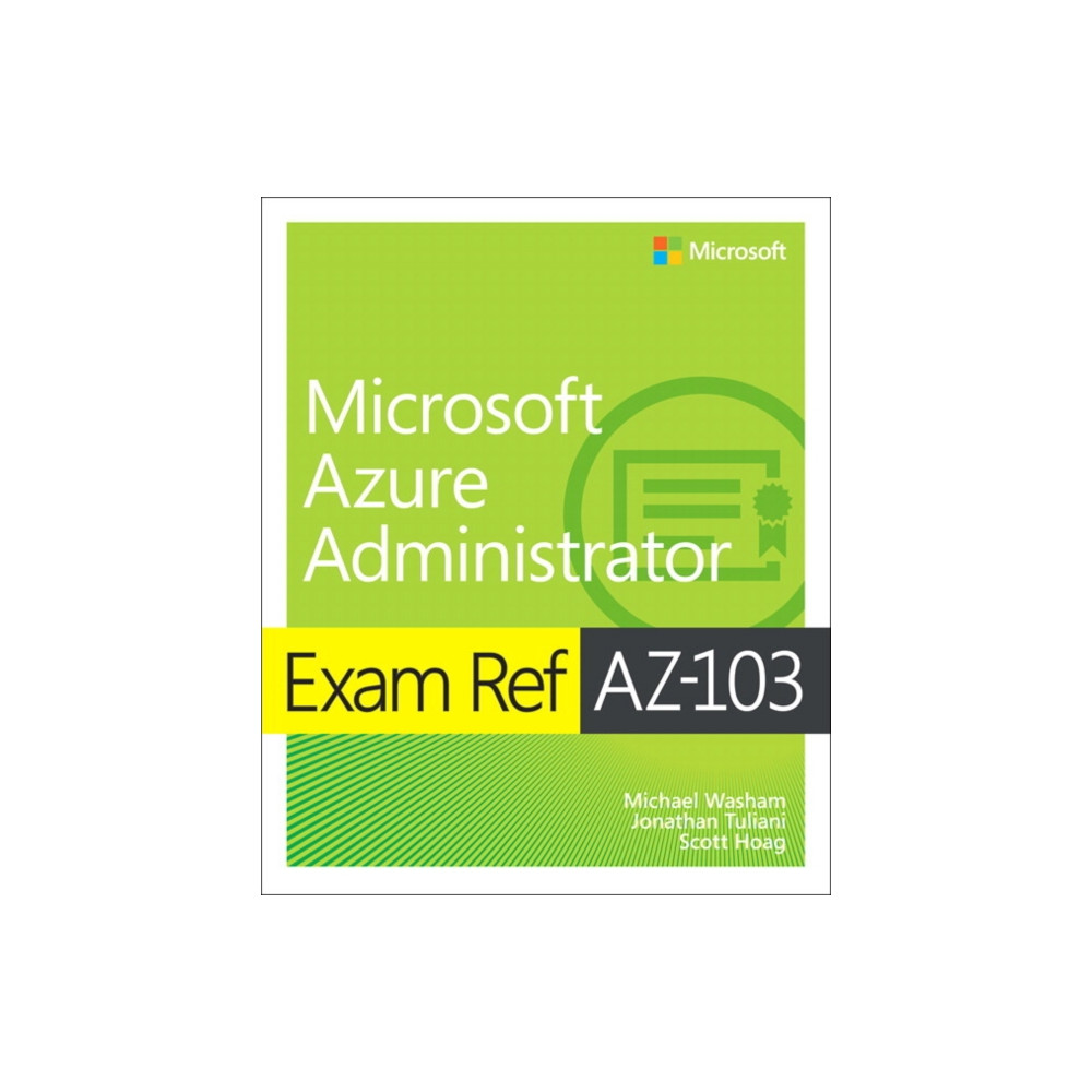 Exam Ref AZ-103 Microsoft Azure Administrator (häftad, eng)