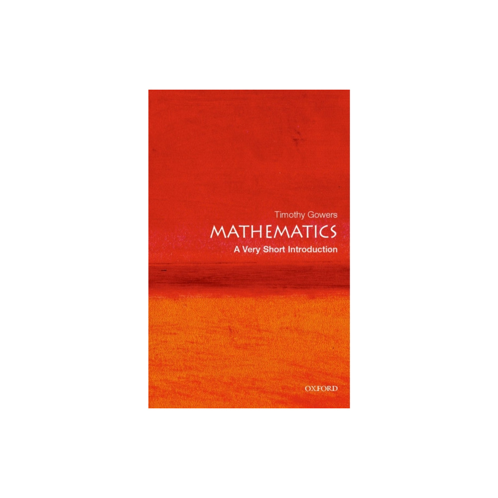 Mathematics: A Very Short Introduction (häftad, english) Oxford University Press