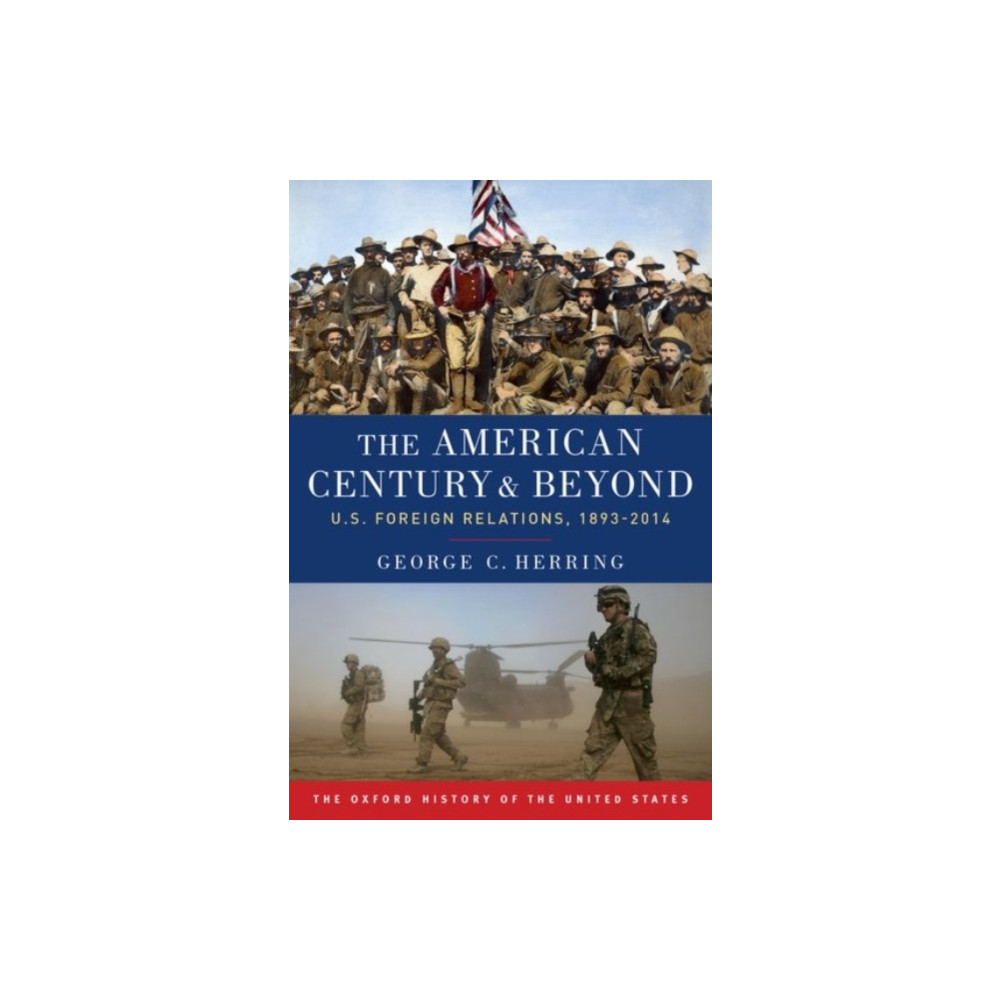 The American Century and Beyond (häftad, english) Oxford University Press Inc