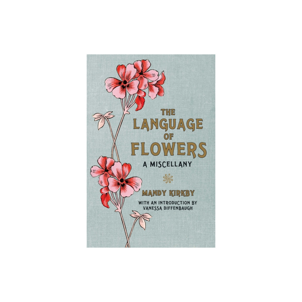 The Language of Flowers Gift Book (inbunden, eng)