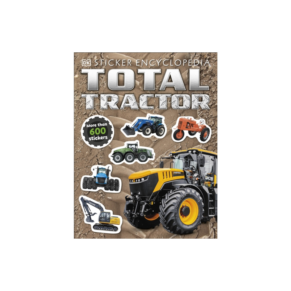Total Tractor Sticker Encyclopedia (häftad, english) Dorling Kindersley Ltd