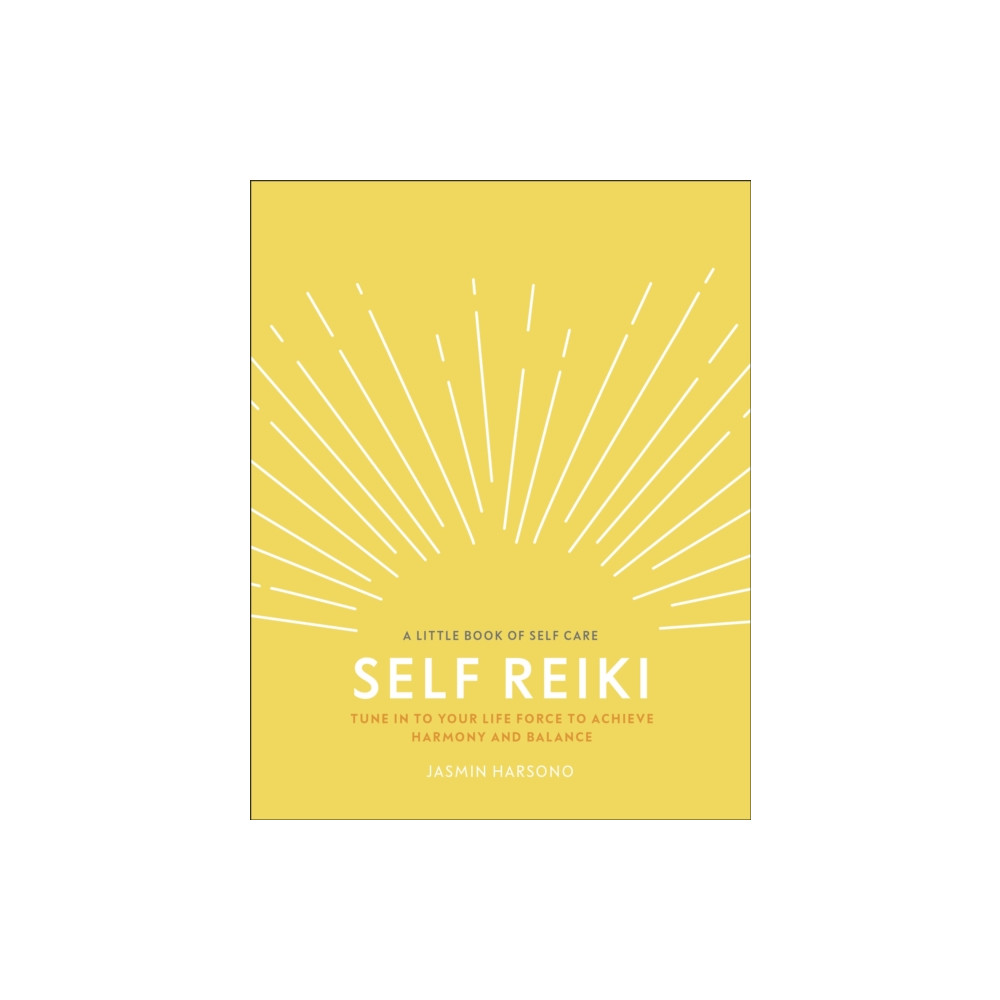 Self Reiki (inbunden, english) Dorling Kindersley Ltd