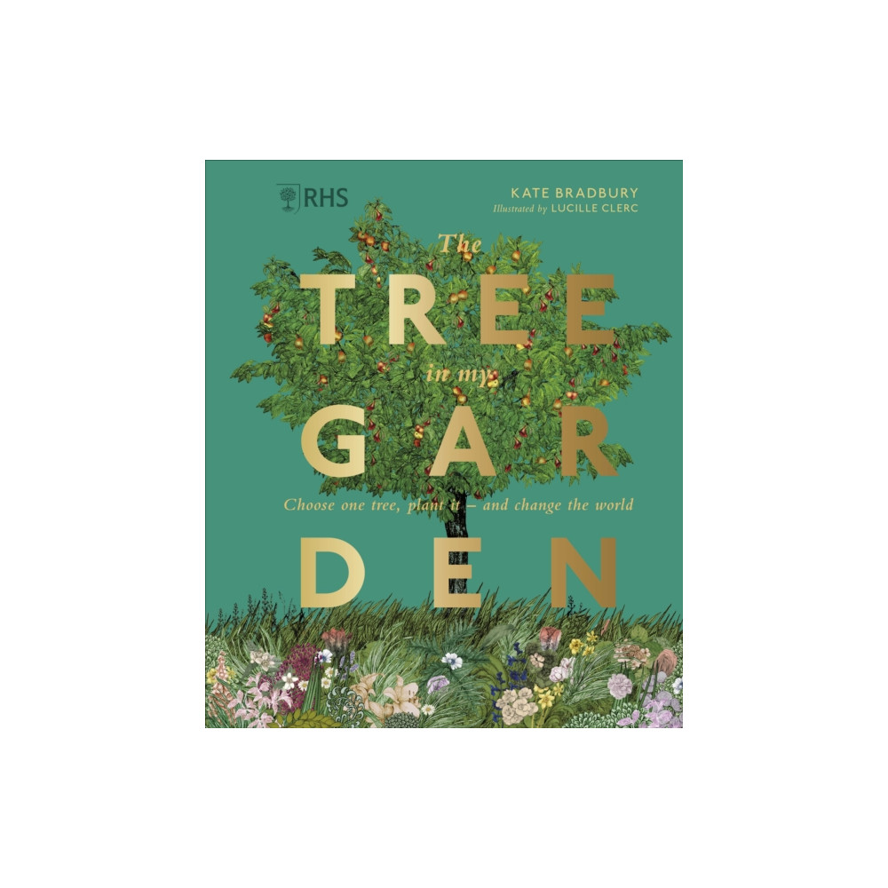 RHS The Tree in My Garden (inbunden, english) Dorling Kindersley Ltd