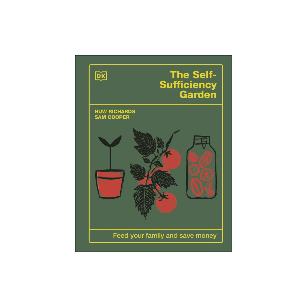 The Self-Sufficiency Garden (inbunden, eng)