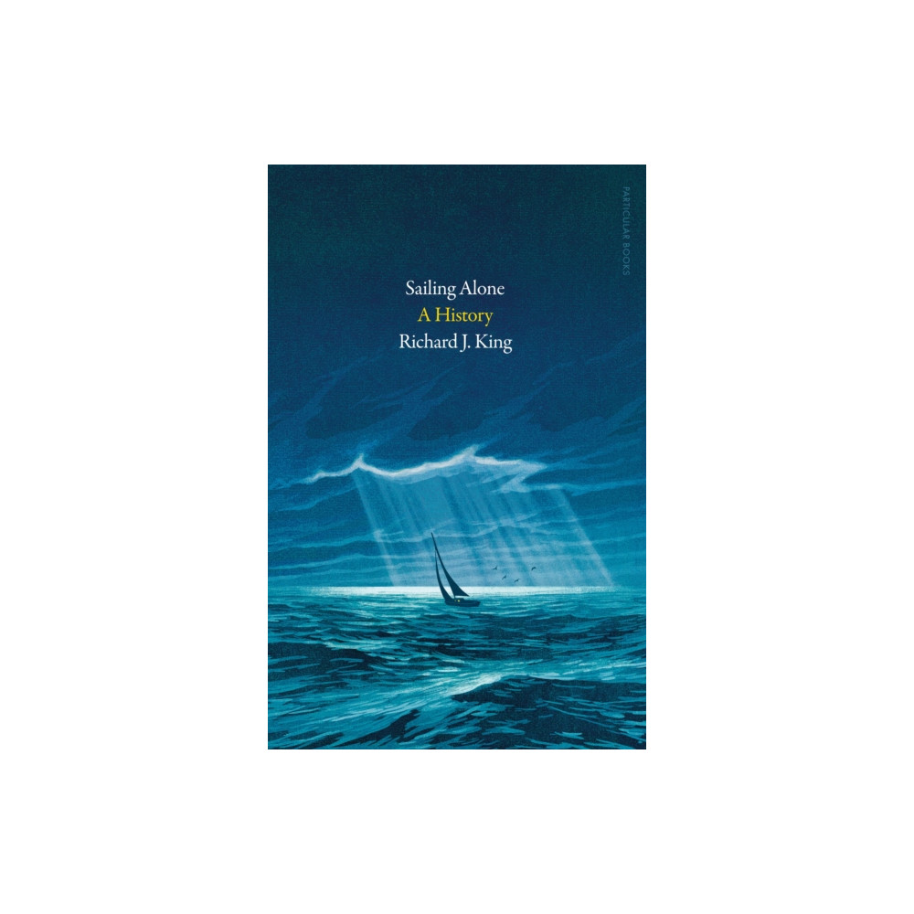 Sailing Alone (inbunden, english) Penguin books ltd