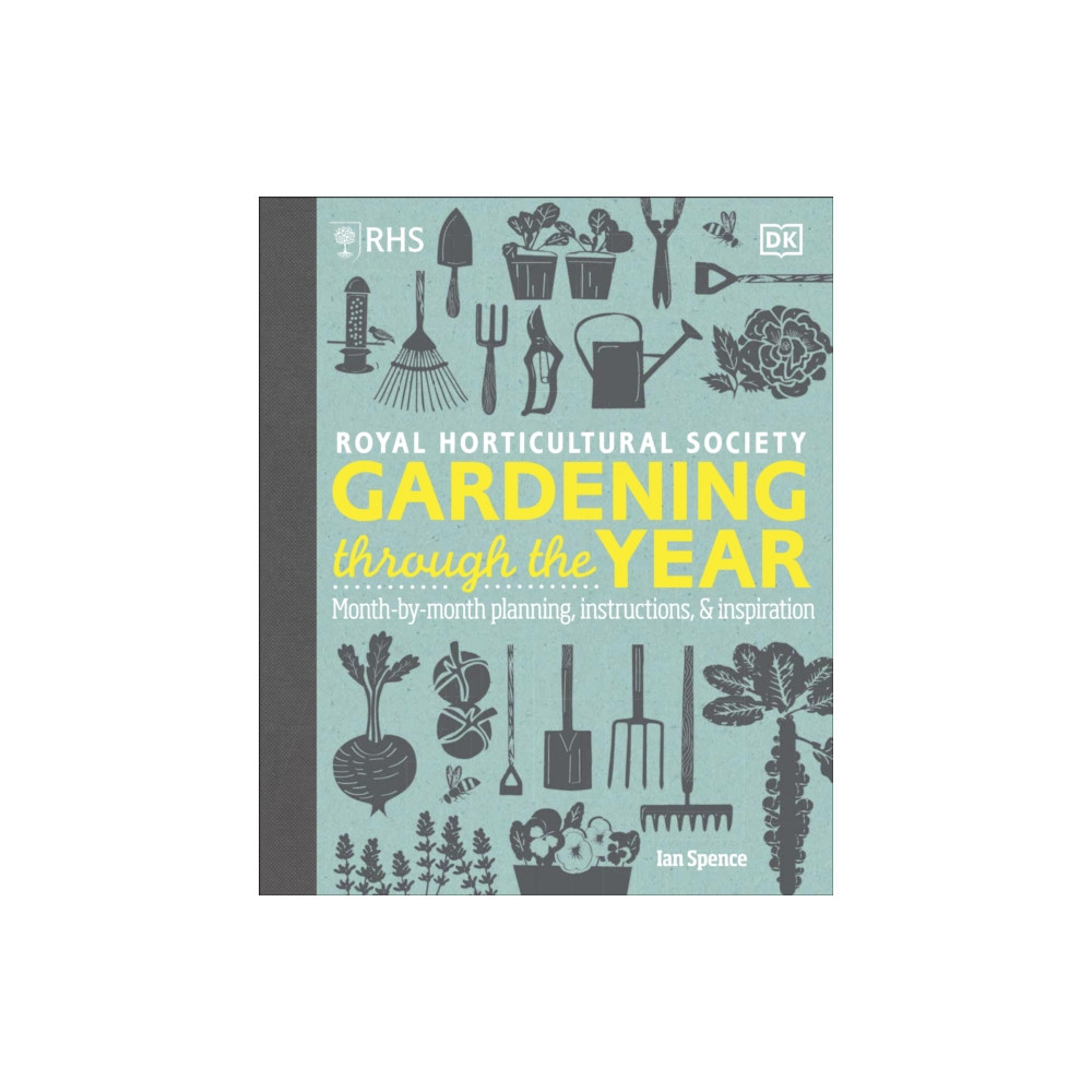 RHS Gardening Through the Year (inbunden, english) Dorling Kindersley Ltd