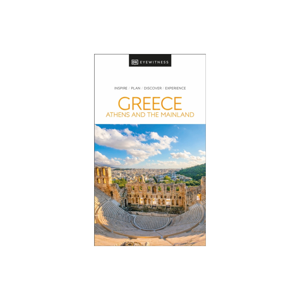 DK Eyewitness Greece, Athens and the Mainland (häftad, english) Dorling Kindersley Ltd