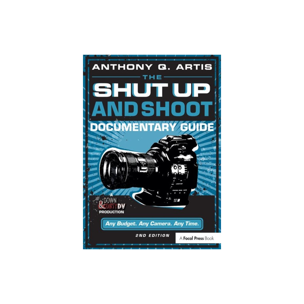 The Shut Up and Shoot Documentary Guide (häftad, english) Taylor & francis ltd