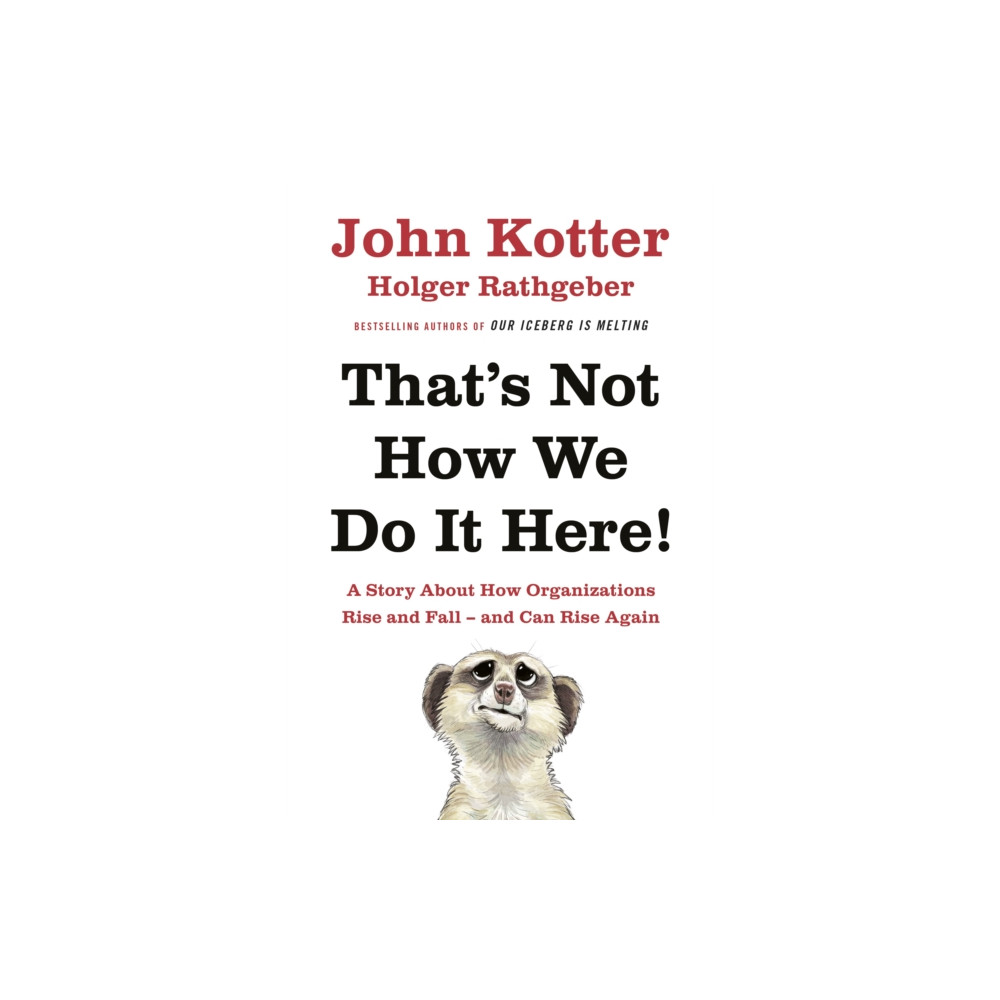 That's Not How We Do It Here! (inbunden, eng)