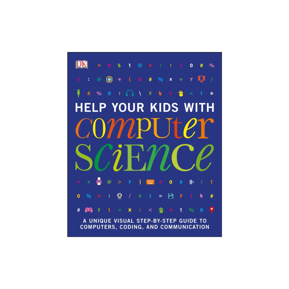 Help Your Kids with Computer Science (Key Stages 1-5) (häftad, english) Dorling Kindersley Ltd