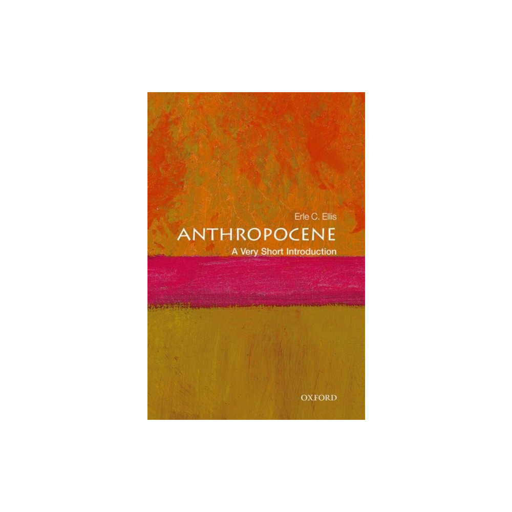 Anthropocene: A Very Short Introduction (häftad, english) Oxford University Press