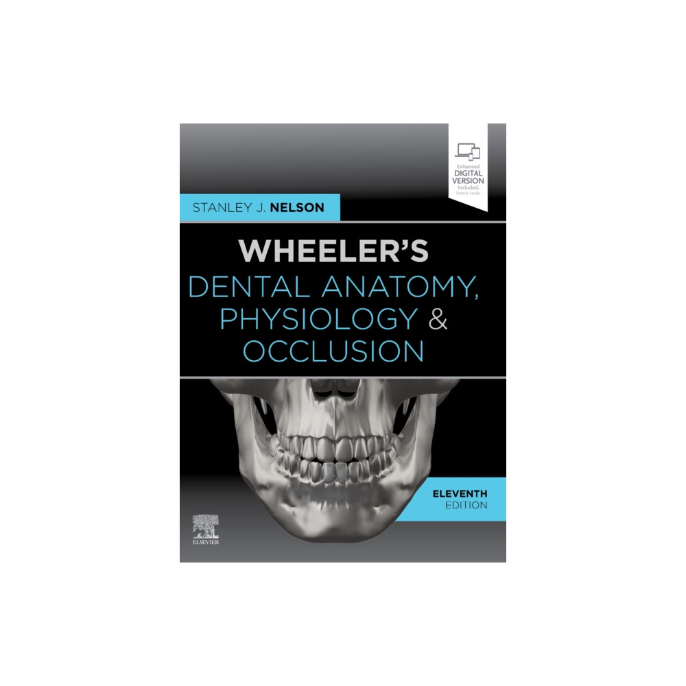Wheeler's Dental Anatomy, Physiology and Occlusion (inbunden, english) Elsevier - Health Sciences Division
