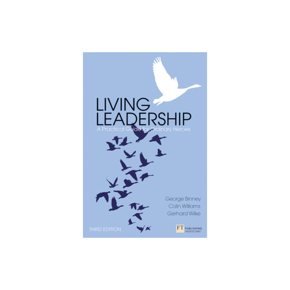 Living Leadership (häftad, english) Pearson Education Limited