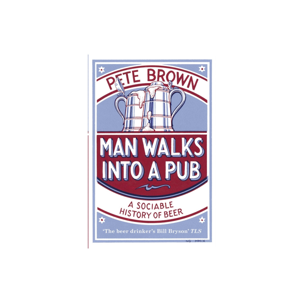 Man Walks Into A Pub (häftad, english) Pan Macmillan