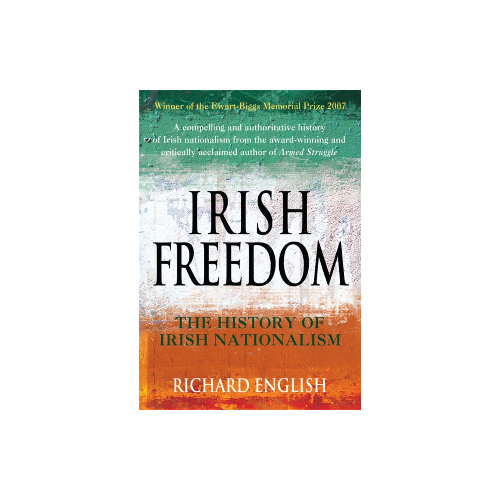 Irish Freedom (häftad, english) Pan Macmillan