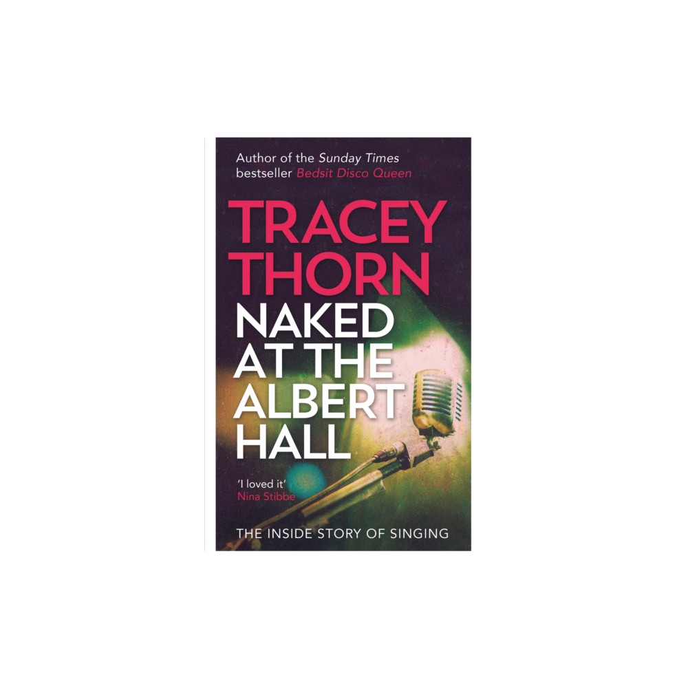 Naked at the Albert Hall (häftad, english) Little, Brown Book Group
