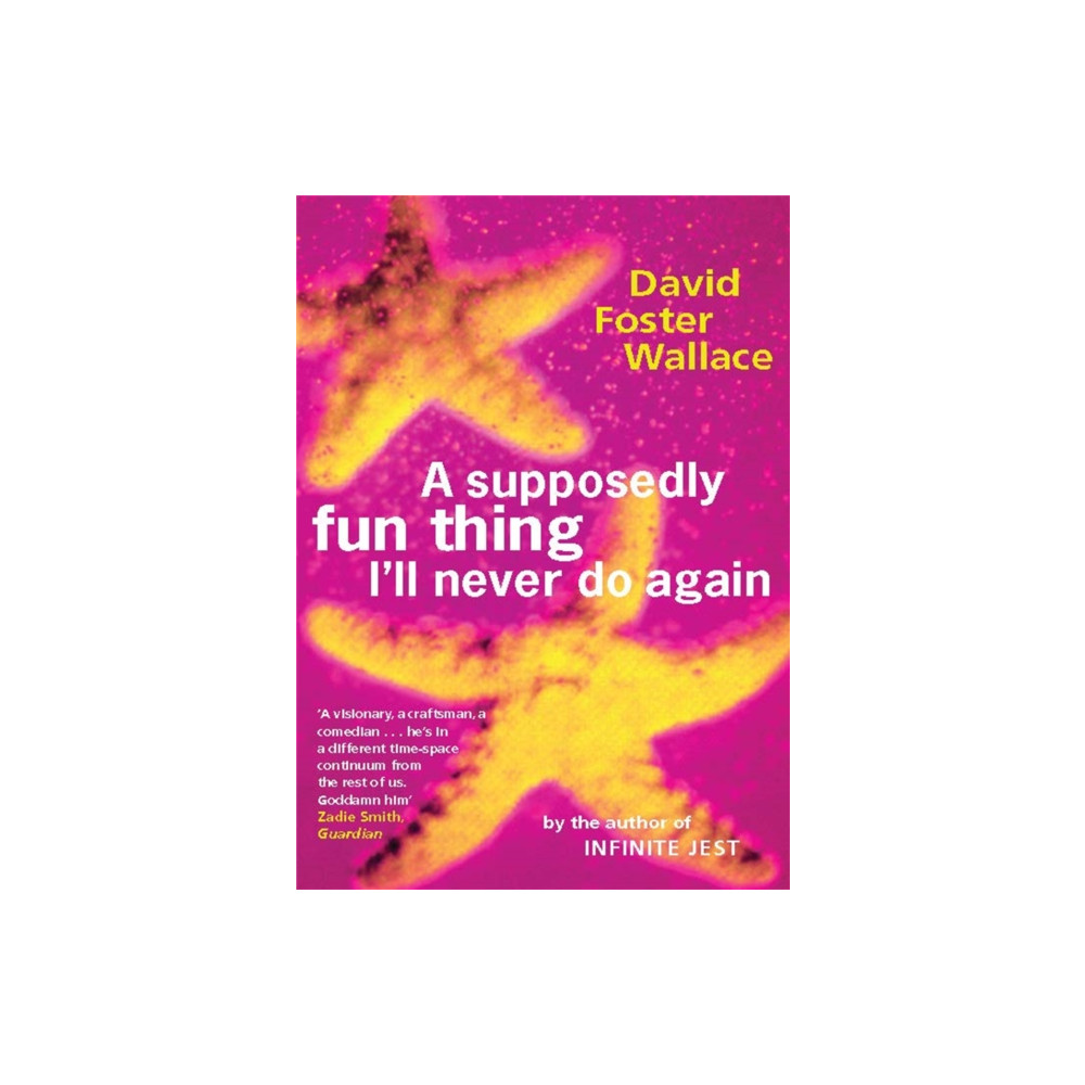 A Supposedly Fun Thing I'll Never Do Again (häftad, english) Little, Brown Book Group
