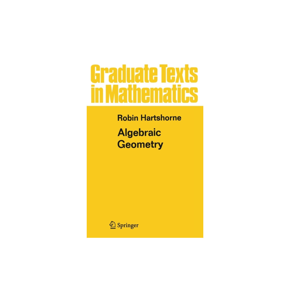 Algebraic Geometry (inbunden, english) Springer-Verlag New York Inc.