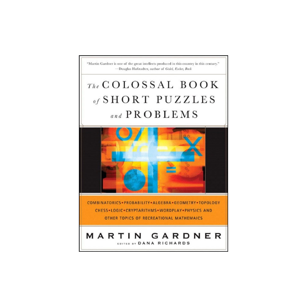 The Colossal Book of Short Puzzles and Problems (inbunden, eng)
