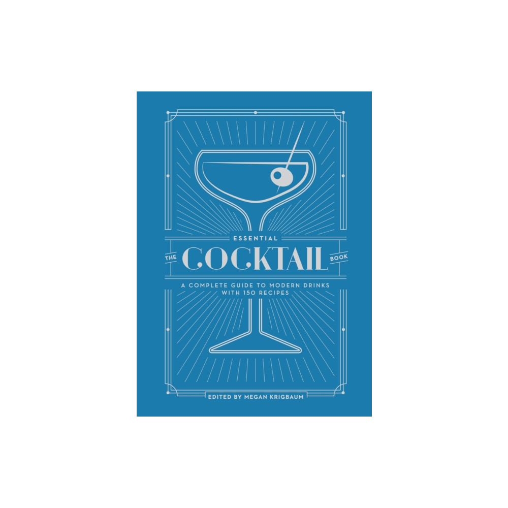 The Essential Cocktail Book (inbunden, english) Random House USA Inc