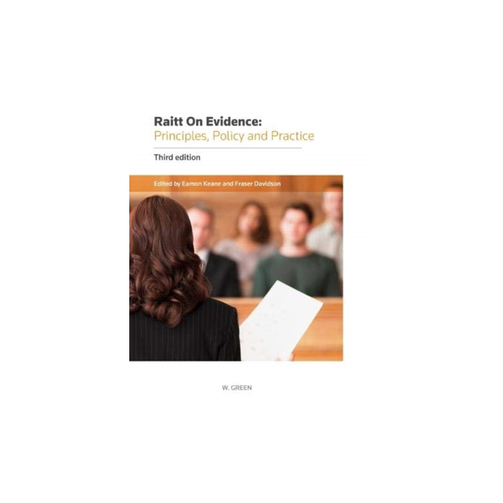 Raitt on Evidence: Principles, Policy and Practice (häftad, eng)