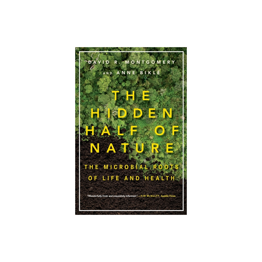 The Hidden Half of Nature (häftad, english) WW Norton & Co