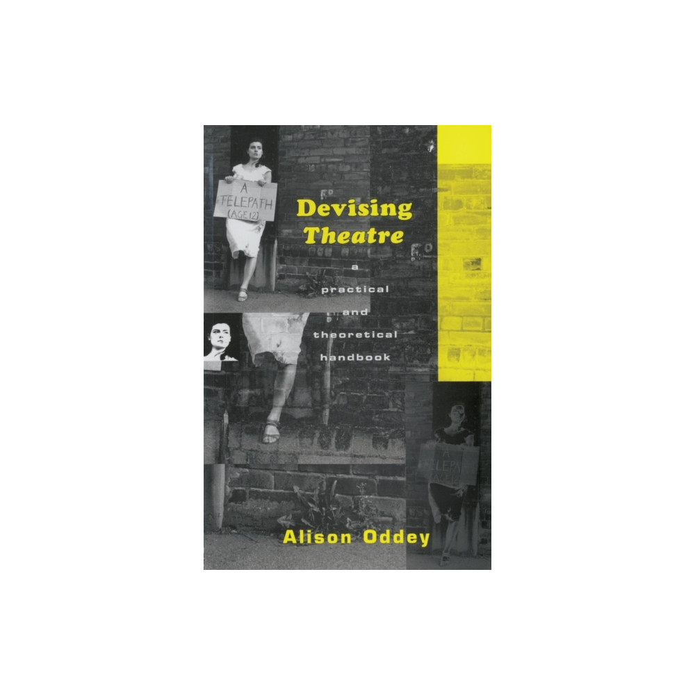 Devising Theatre (häftad, eng)