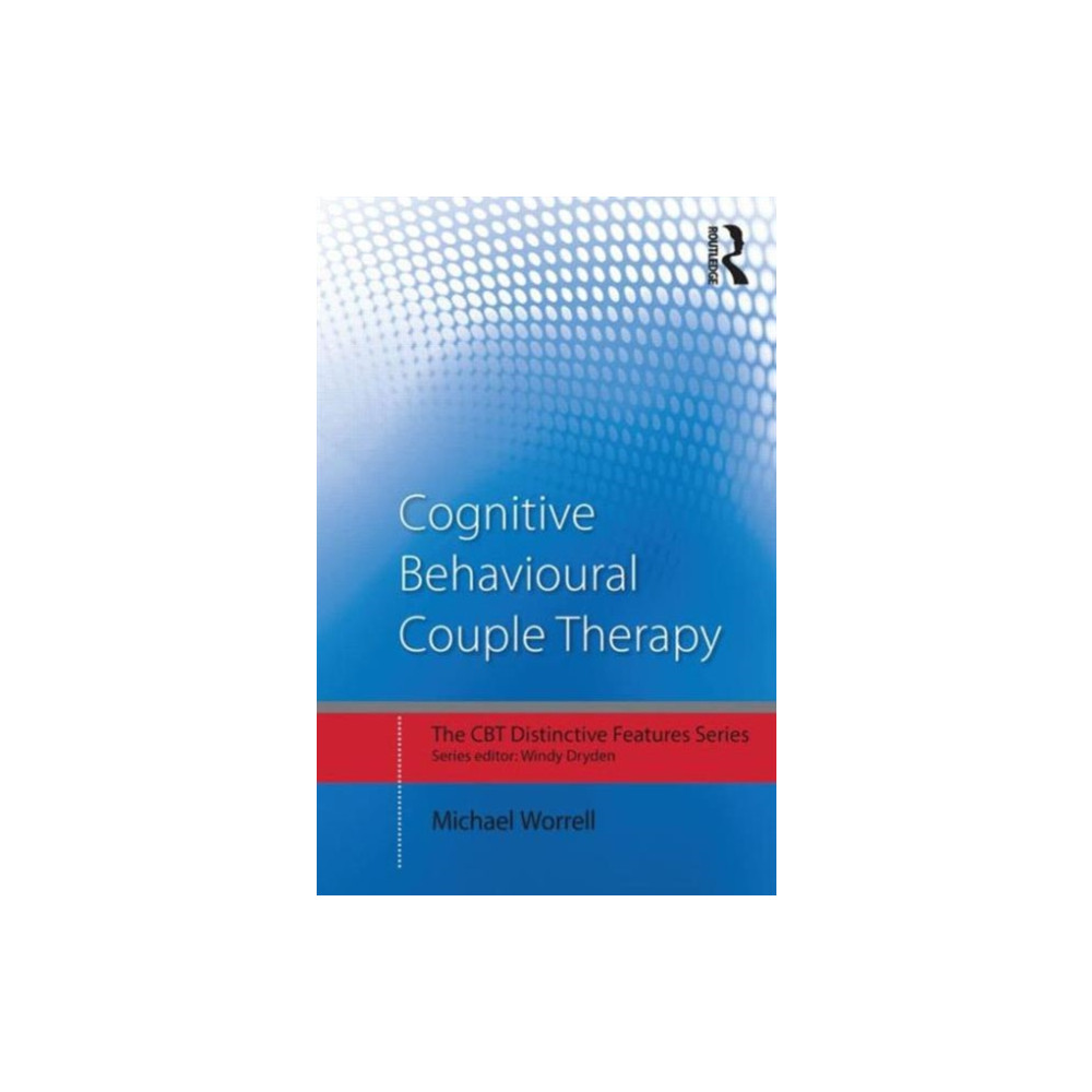 Cognitive Behavioural Couple Therapy (häftad, english) Taylor & francis ltd