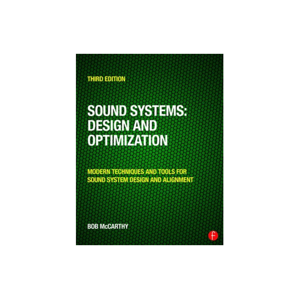 Sound Systems: Design and Optimization (häftad, english) Taylor & francis ltd